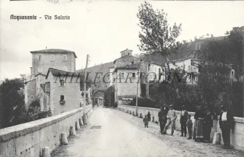 ACQUASANTA THERME - Via Salaria 1917 Postkarte Ed.Massacci&Bracchetti