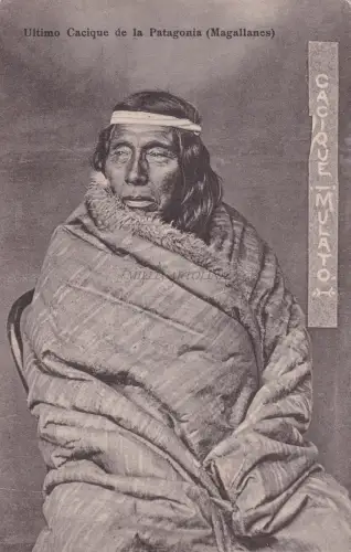 CHILE - Costumbres - Ultimo Cacique de la Patagonia (Magallanes) Postkarte