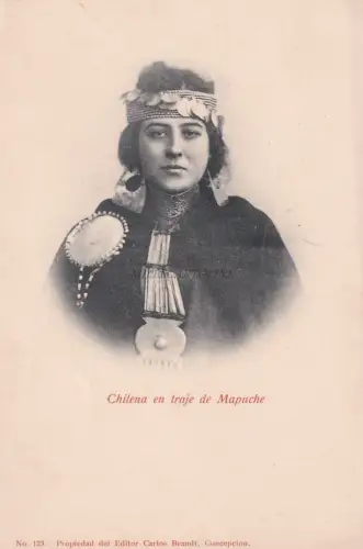 CHILE - Concepcion - Chilene im Mapuche Kostüm 1900 Postkarte