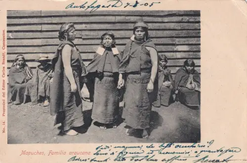 CHILE - Costumbres chilenas, Mapuches Familia Araucana 1905 Postkarte Ed.Brandt
