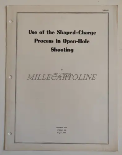 LANE WELLS COMPANY HOUSTON TEXAS - Shaped Charge Process Open Hole Shooting 1950