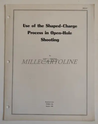 LANE WELLS COMPANY HOUSTON TEXAS - Shaped Charge Process Open Hole Shooting 1950