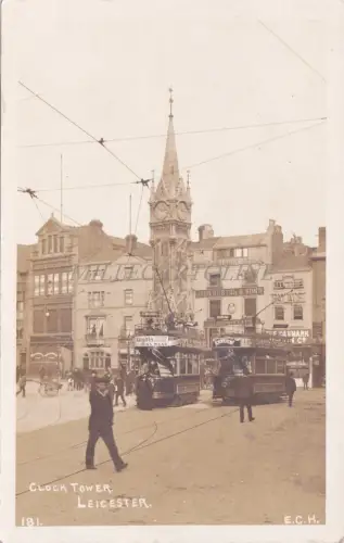 ENGLAND - Leicester - Clock Tower, Tram 1912 Echtfoto Postkarte