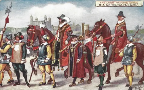 TUCK'S POSTCARD - Oilette The Lord Mayor's Show 1613 Sir Thomas Myddelton