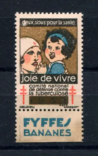 POSTER BRIEFMARKE FRANKREICH, CONTRE LA TUBERCULOSE TBC WERBEANHANG VON FYFFES m