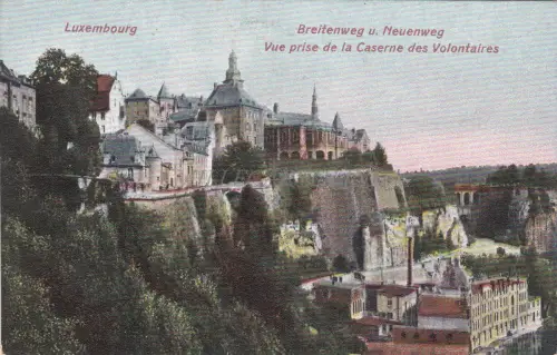 LUXEMBURG - Breitenweg u. Neuenweg