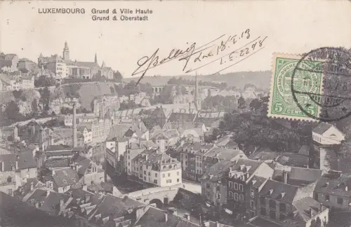 LUXEMBURG - Grund & Ville Haute 1913