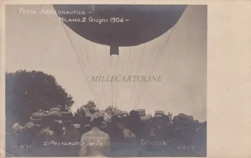 MAILAND - Festa Aeronautica 1904 Vorbereitungen für den Ballon Genua, Fotokarte