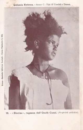 KOLONIE ERITREA - Typen von Männern und Frauen - Bisciau Oculè Cusai 1901 Postkarte