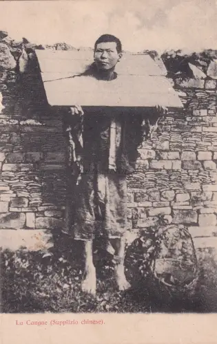 CHINA - La Cangue (Chinesische Supplizio) Pranger - Postkarte um 1900