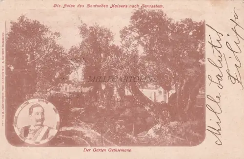 PALÄSTINA ISRAEL - Jerusalem - Die Reise des Deutschen Kaisers, Wilhelm II 1899