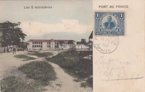 HAITI - Port au Prince, les 5 ministeries 1907