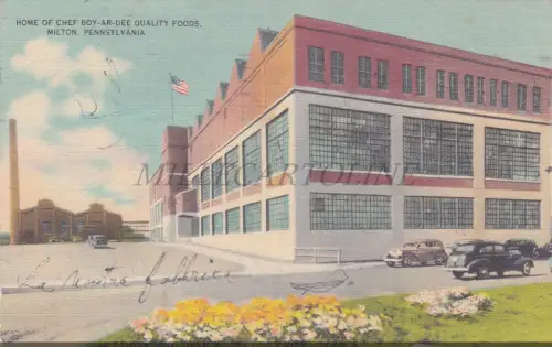 PENNSYLVANIA - Milton, Home of Chef Boy-Ar-Dee Quality Food, Postkarte 1939
