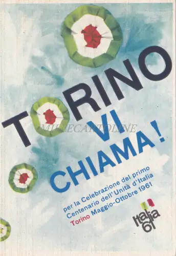 TURIN - Rufen Sie an! Primo Centenario Unità d'Italia 1961