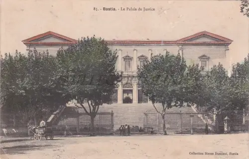 FRANKREICH - Bastia, Le Palais des Justice, Postkarte