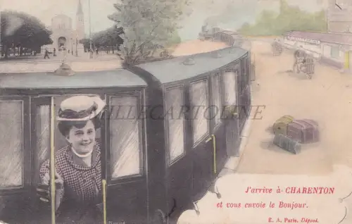 FRANKREICH - Charenton, ich komme an und sende Ihnen den Bonjour, Zugpostkarte