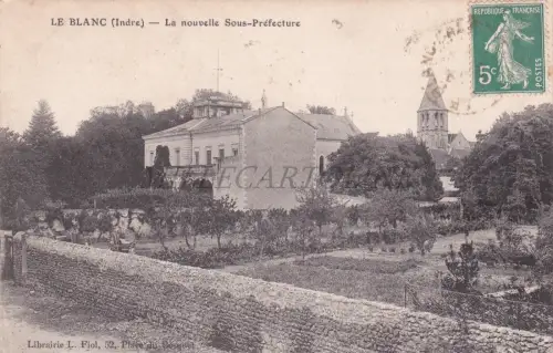 FRANKREICH - Le Blanc, La nouveau Sous-Préfecture, Postkarte 1909