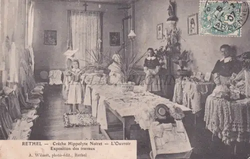 FRANKREICH - Rethel, Creche Hippolyte Noiret, Exposition des Travaux, Postkarte 1907