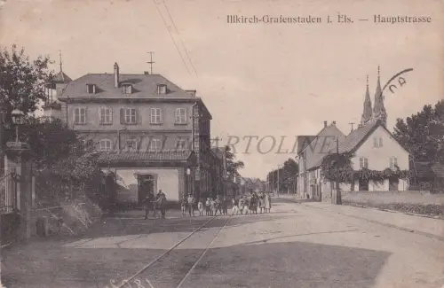 FRANKREICH - Illkirche-Grafenstaden i. Els., Hauptstraße, Postkarte 1918
