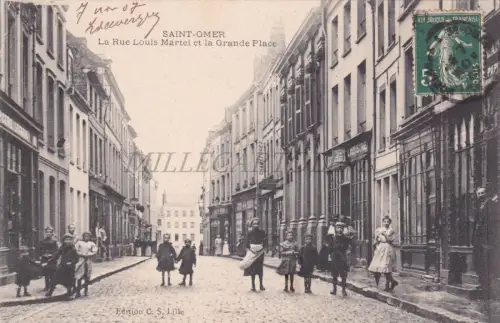 FRANKREICH - Saint Omer, La Rue Louis Martel et la Grande Place, Postkarte