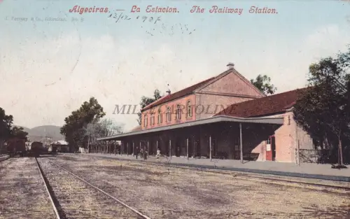 SPANIEN - Algeciras - La Estacion 1907