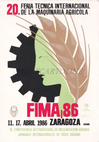 SPANIEN - Zaragoza, 20 Feria Tecnica Maquinaria Agricola FIMA 86, Postkarte