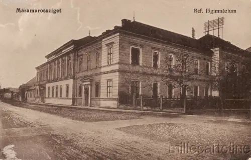 * RUMÄNIEN - Máramarossziget - Ref.fogimnazium