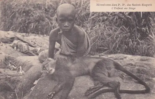 * AFRIKA - Missionen der P.P.du Saint Esprit - Das Kind mit dem Affen (Affe)