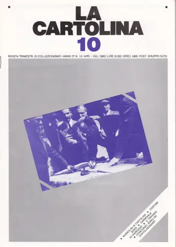 DIE POSTKARTE N.10 - Zeitschrift 1983 - Mussolini Sardegna Viareggio Fazzini