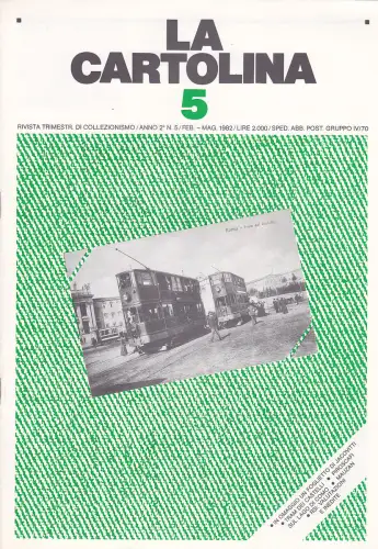 DIE POSTKARTE N.5 - Zeitschrift 1982 - Straßenbahn Castelli Piroscafi Como Mauzan RSI