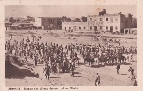 ÄTHIOPIEN - Macallé, Truppen ziehen vor einem Ghebi, Postkarte 1936
