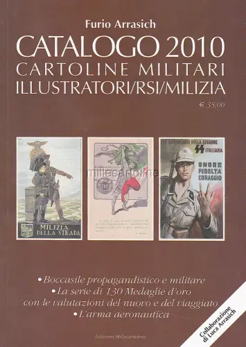 KATALOG MILITÄRPOSTKARTEN 2010 : ILLUSTRATOREN/RSI/MILIZ (Arrasich)