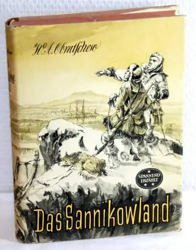 Wladimir Afanassjewitsch Obrutschew: DAS SANNIKOWLAND. 