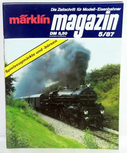 Autoren-Kollektiv: MÄRKLIN MAGAZIN 5/87 - Die Zeitschrift für Modell-Eisenbahner. 