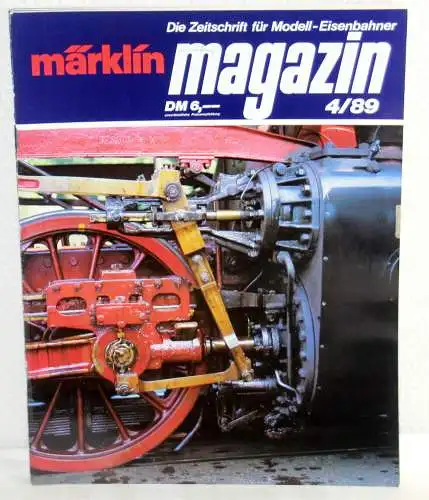 Autoren-Kollektiv: MÄRKLIN MAGAZIN 4/89 - Die Zeitschrift für Modell-Eisenbahner. 
