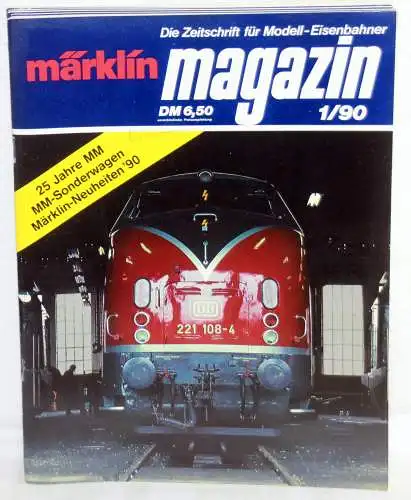 Autoren-Kollektiv: MÄRKLIN MAGAZIN 1/90 - Die Zeitschrift für Modell-Eisenbahner. 