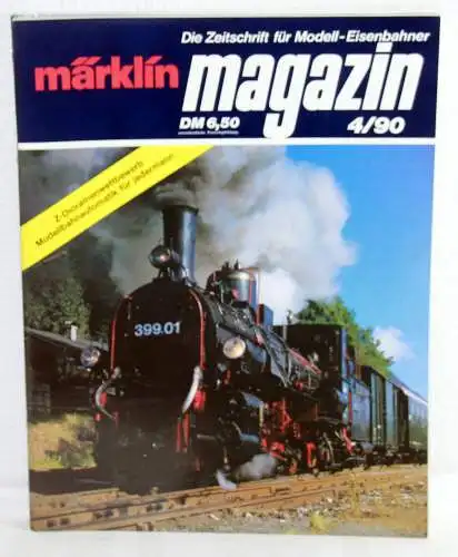 Autoren-Kollektiv: MÄRKLIN MAGAZIN 4/90 - Die Zeitschrift für Modell-Eisenbahner. 