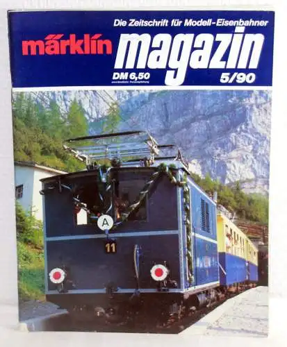 Autoren-Kollektiv: MÄRKLIN MAGAZIN 5/90 - Die Zeitschrift für Modell-Eisenbahner. 