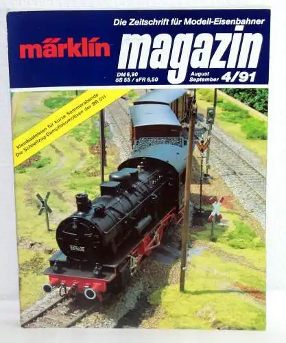 Autoren-Kollektiv: MÄRKLIN MAGAZIN 4/91 - Die Zeitschrift für Modell-Eisenbahner. 