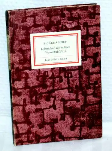 Ricarda Huch: LEBENSLAUF DES HEILIGEN WONNEBALD PÜCK - Eine Erzählung. 