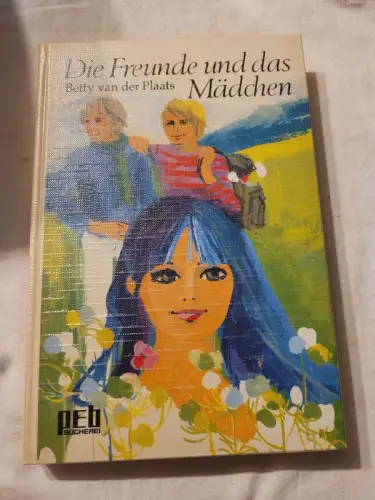 Die Freunde und das Mädchen Betty van der Plaats: