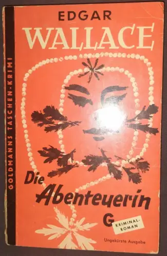 Die Abenteurerin Wallace, Edgar: