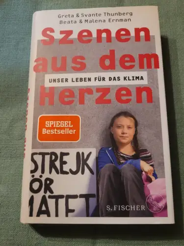 Szenen aus dem Herzen ? Unser Leben für das Klima Beata Ernman: