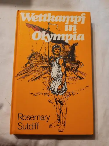 Wettkampf in Olympia Rosemary Sutcliff: