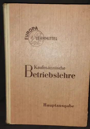 Kaufmännische Betriebslehre - Hauptausgabe