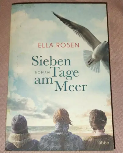 Sieben Tage am Meer Rosen, Ella: