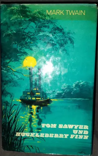 Tom Sawyer und Huckleberry Finn Twain, Mark: