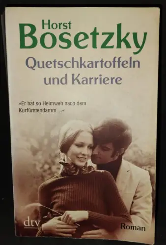 Quetschkartoffeln und Karriere Bosetzky, Horst: