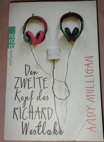 Der zweite Kopf des Richard Westlake. Mulligan, Andy und Uwe-Michael Gutzschhahn