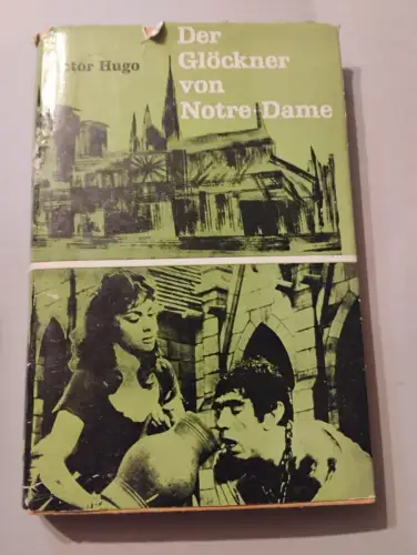 Der Glöckner von Notre Dame Victor Hugo: